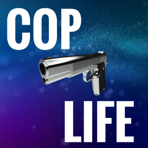Cop Life Podcast